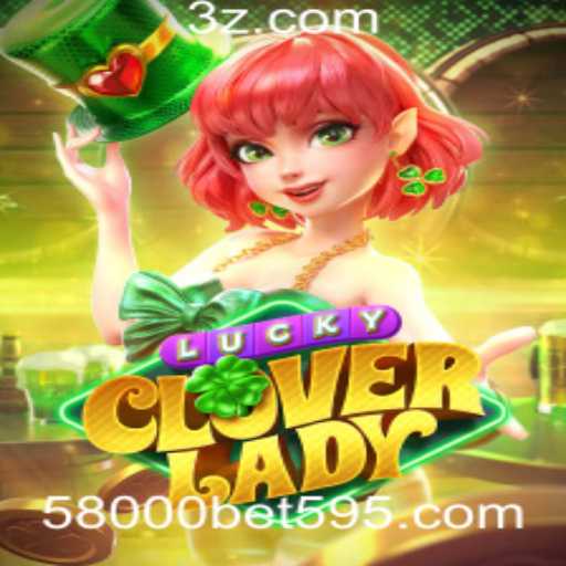 Descubra o Encantador Mundo de LuckyCloverLady com 58000bet.bet